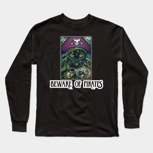 Beware of Pirates - Design 2 - Black Cat Long Sleeve T-Shirt